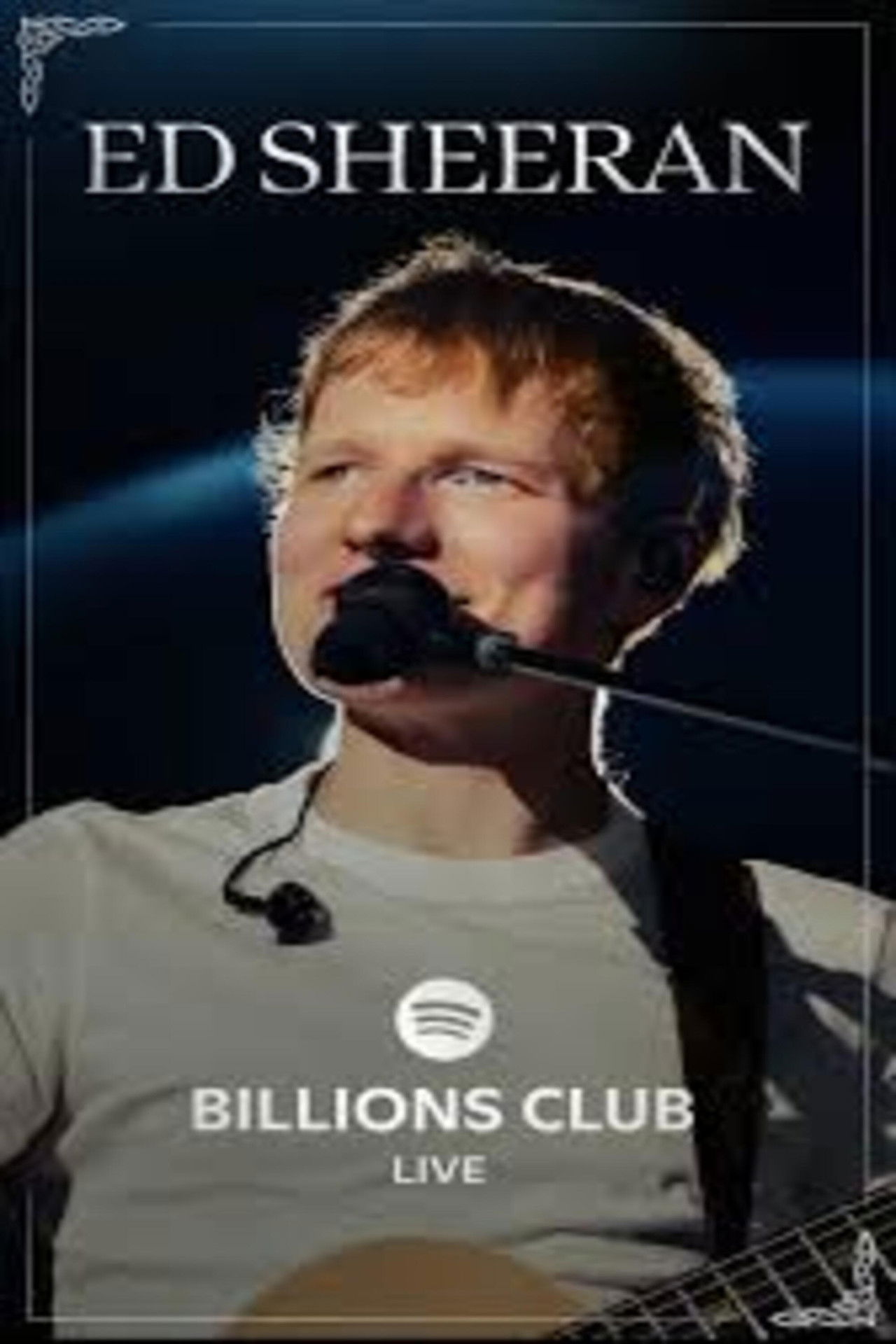 Billions Club Live with Ed Sheeran: A Concert Film Backdrop