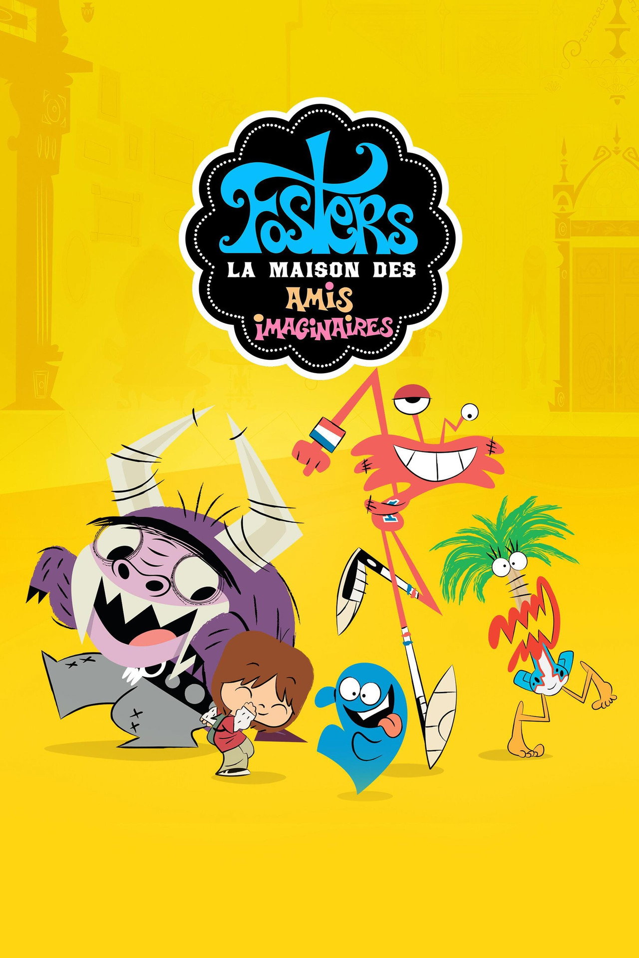 Foster, la maison des amis imaginaires poster