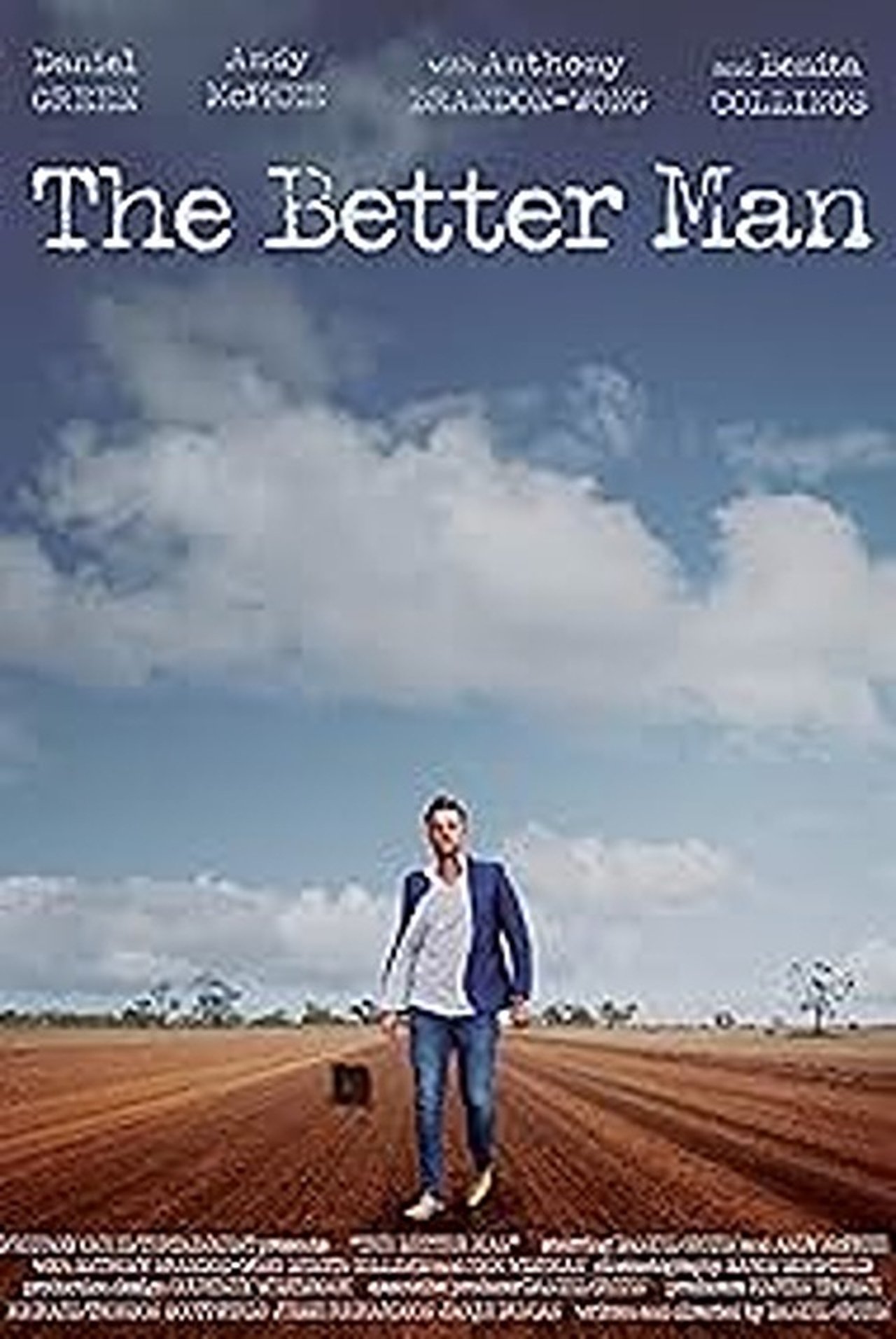 The Better Man The Better Man