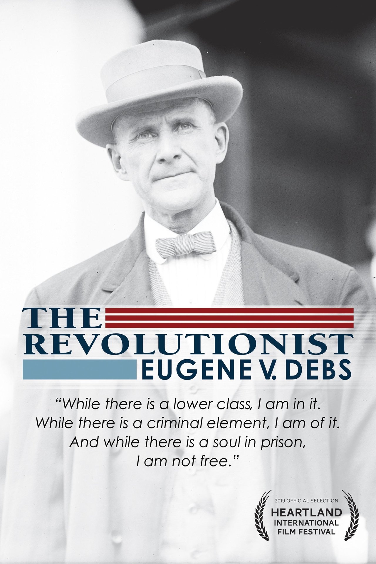 The Revolutionist: Eugene V. Debs The Revolutionist: Eugene V. Debs