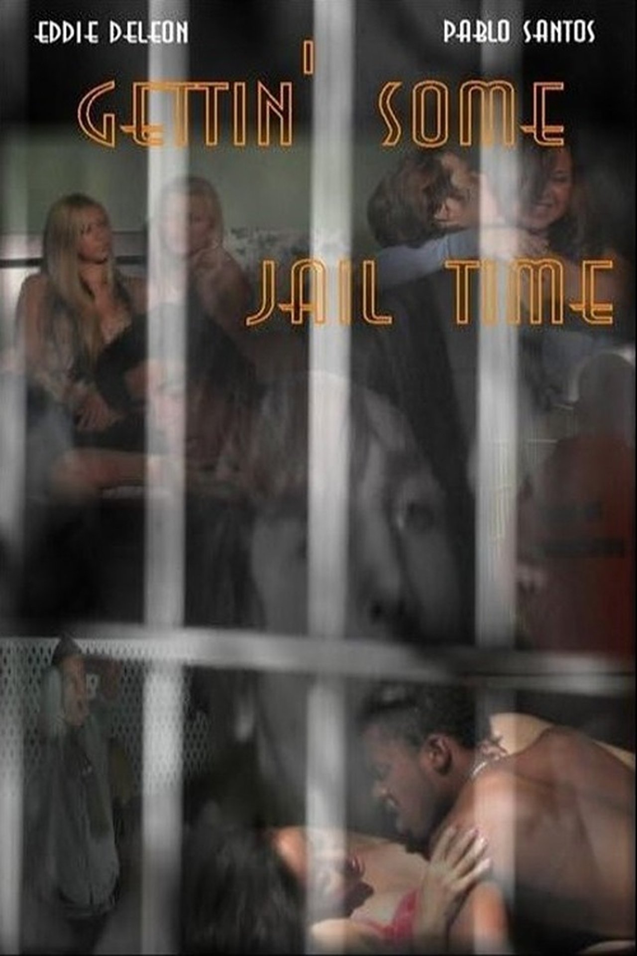 Gettin' Some Jail Time Gettin' Some Jail Time