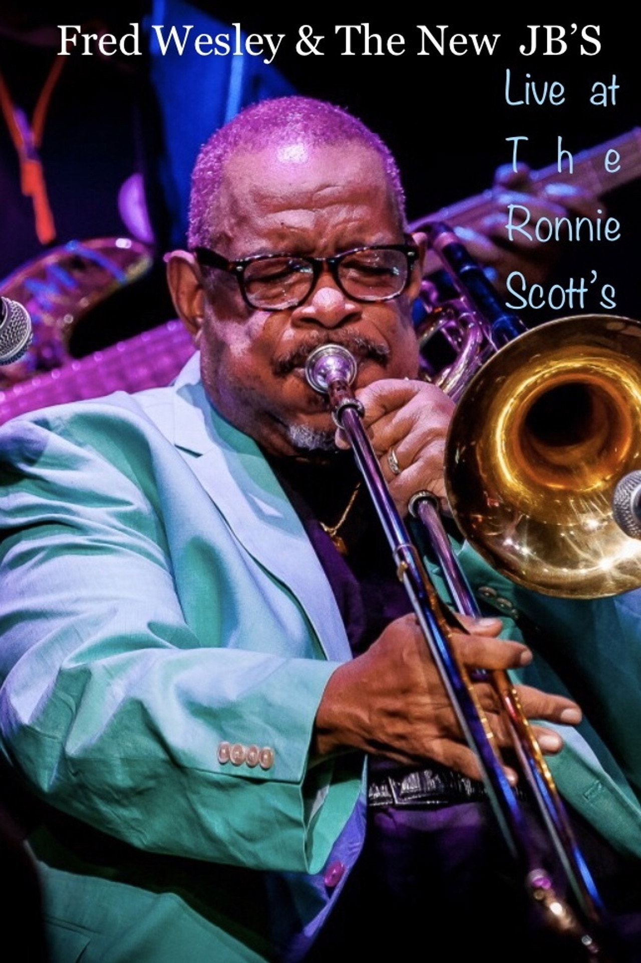 Fred Wesley - Ronnie Scott's 14 décembre 2017 Backdrop