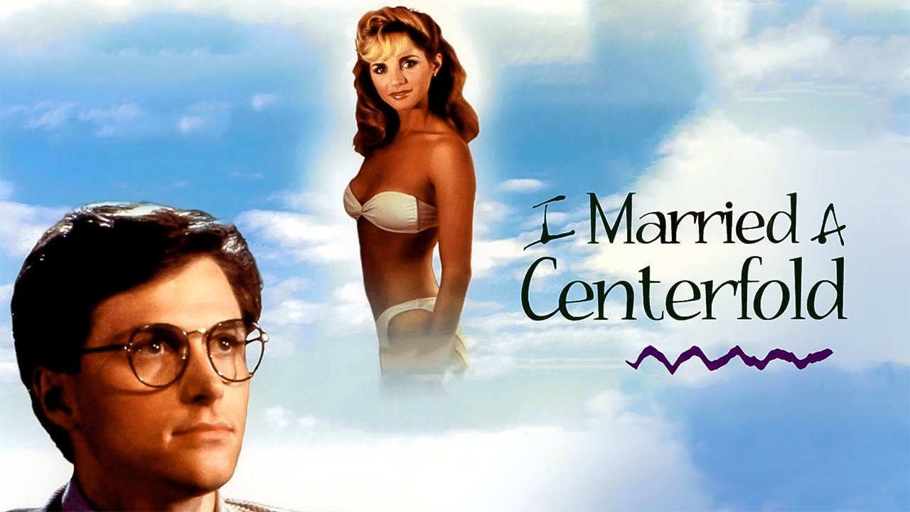 I Married a Centerfold