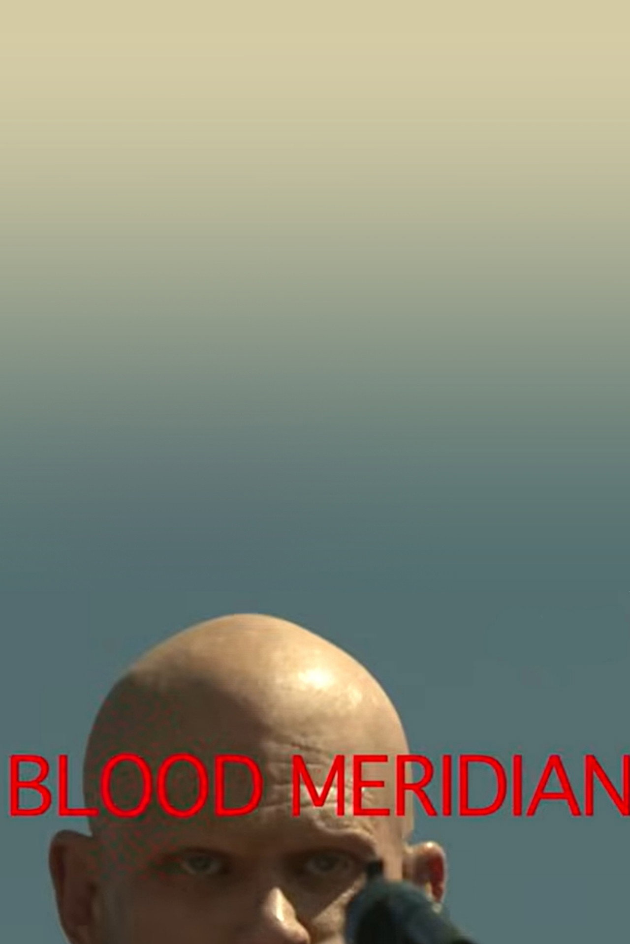 Blood Meridian Test Reel
