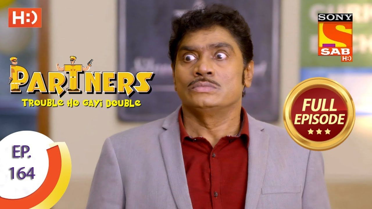 Partners - Trouble Ho Gayi Double — Épisode 164