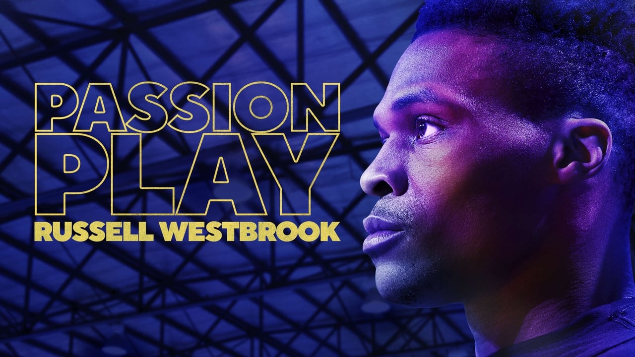 Passion Play: Russell Westbrook background