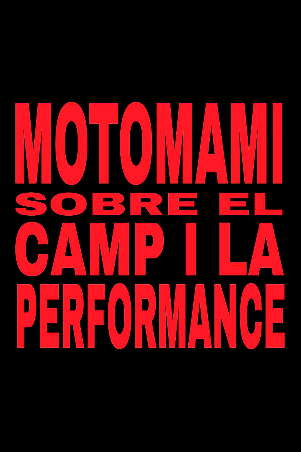 MOTOMAMI. SOBRE EL CAMP I LA PERFORMANCE. Backdrop