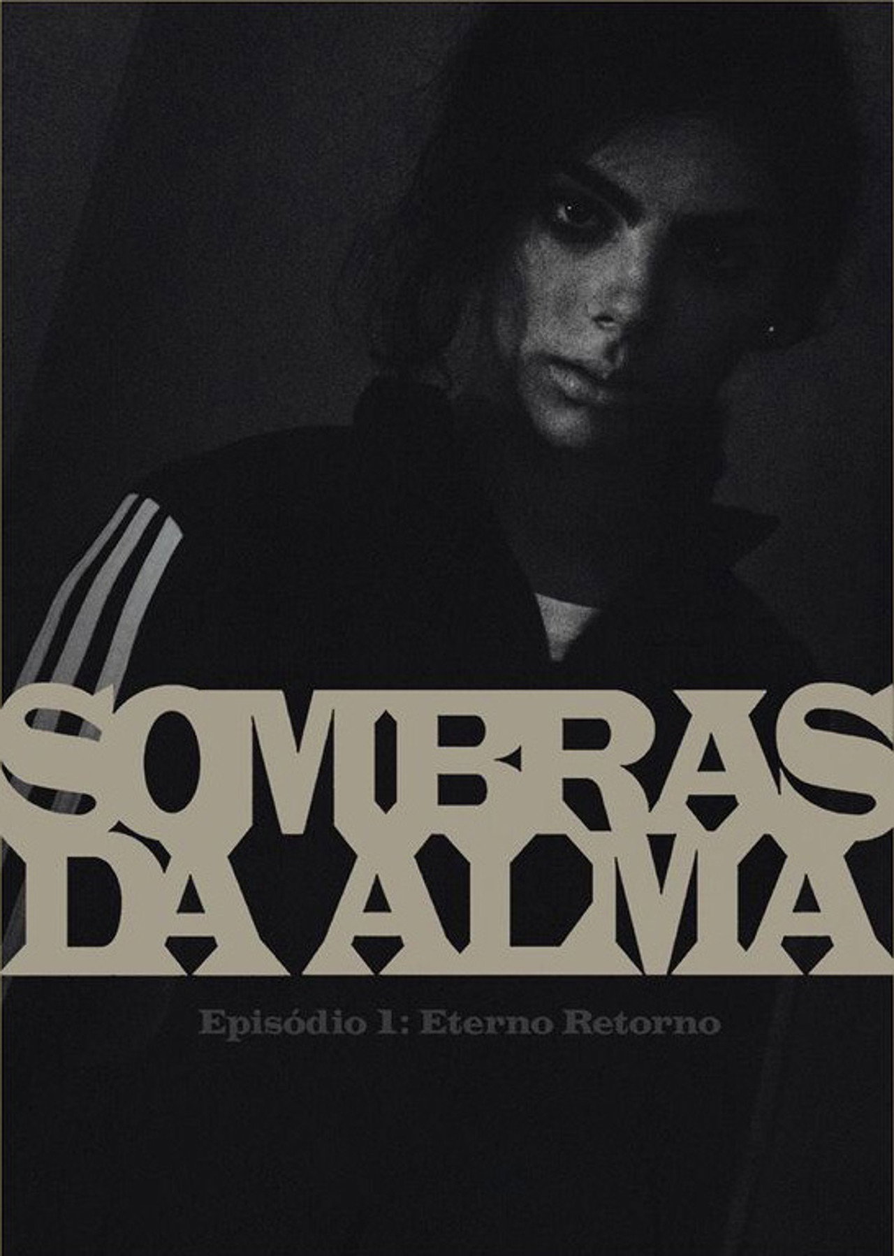 Sombras da Alma: Eterno Retorno filmaffisch