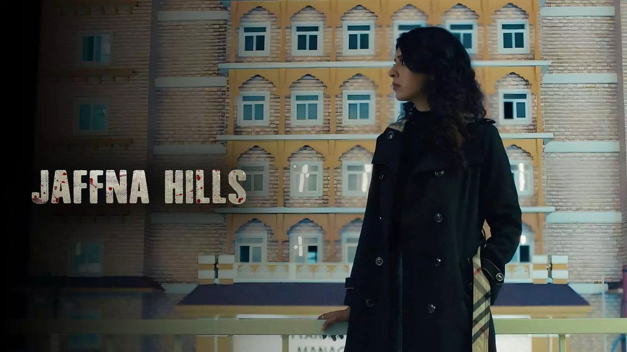 Jaffna Hills — Épisode 5