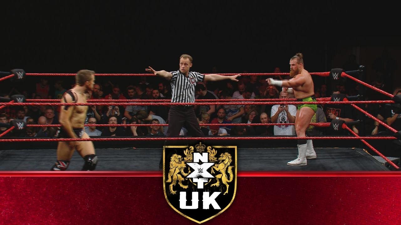 WWE NXT UK - Season 1 Episode 18 : NXT UK 18