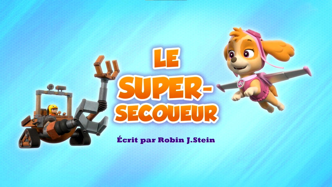 La Pat' Patrouille — Le Super-secoueur