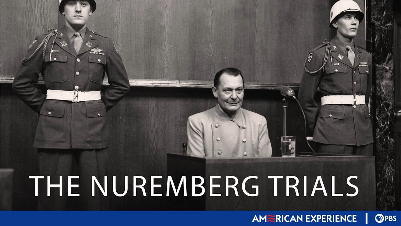 American Experience - Season 18 Episode 6 : The Nuremberg Trials