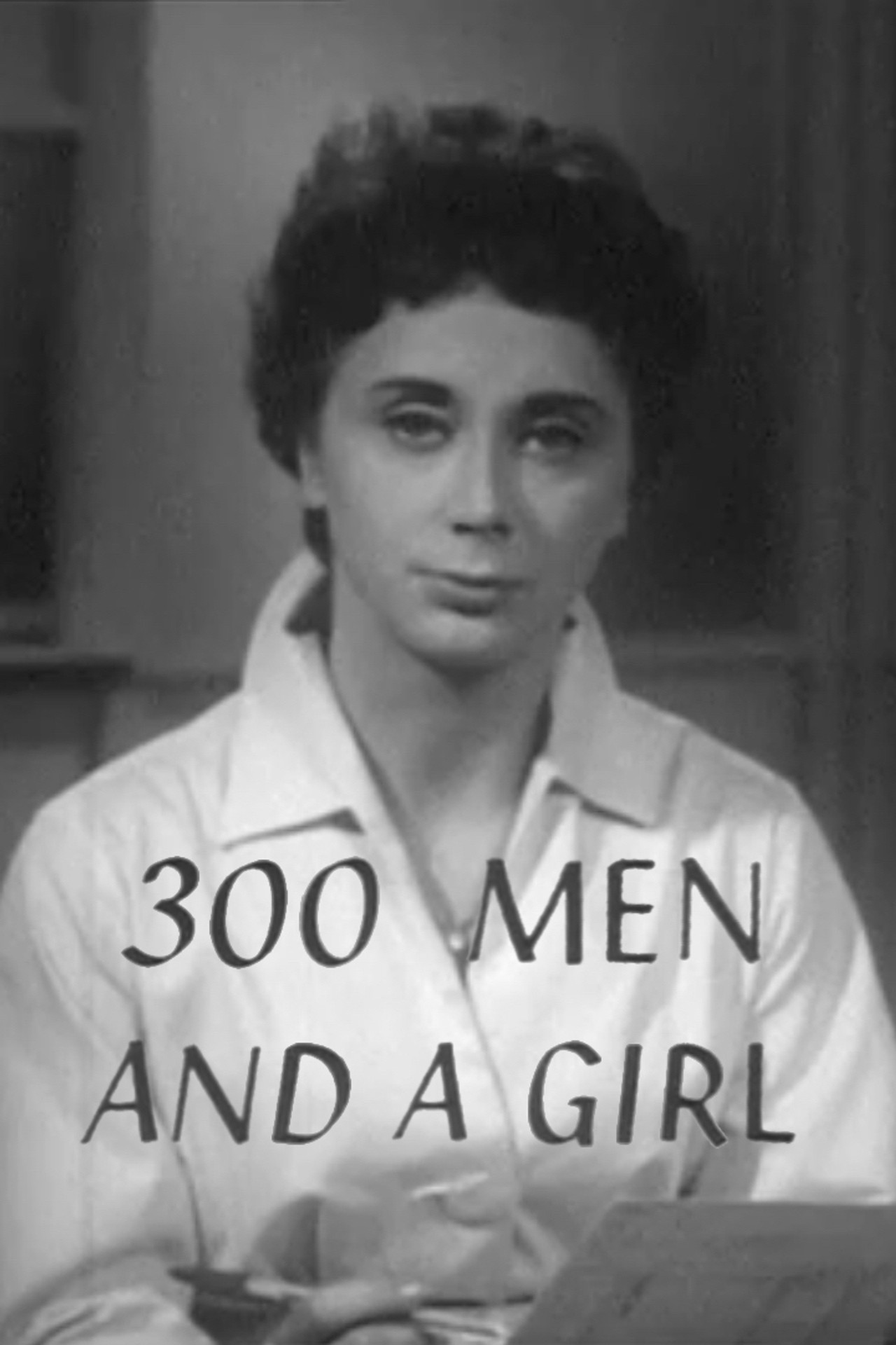 300 Men and a Girl filmaffisch