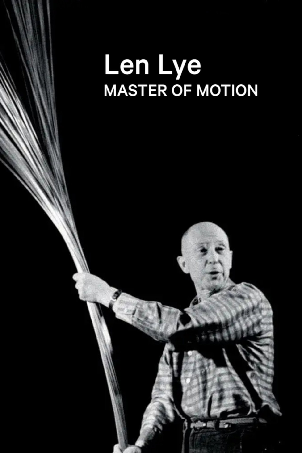 Len Lye: Master of Motion filmaffisch
