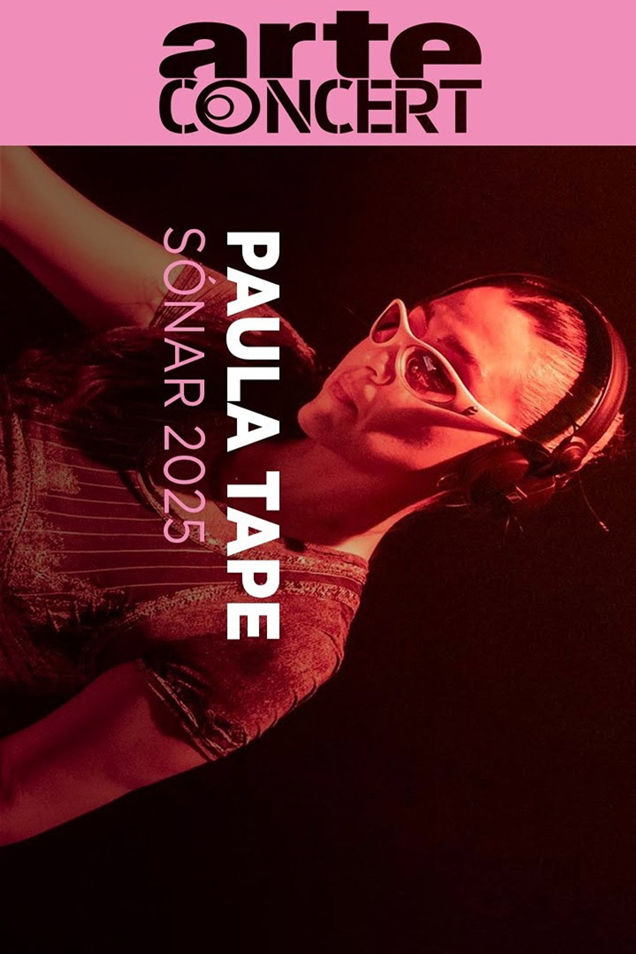 Paula Tape @ Sónar 2025
