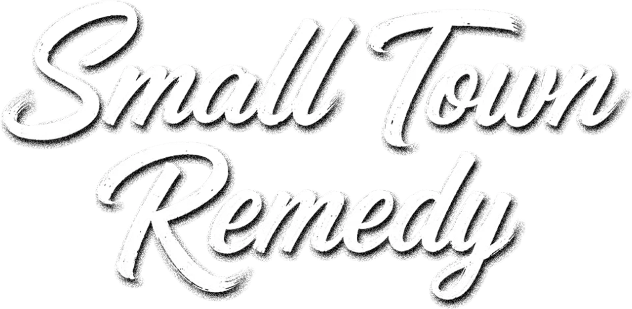 Small Town Remedy