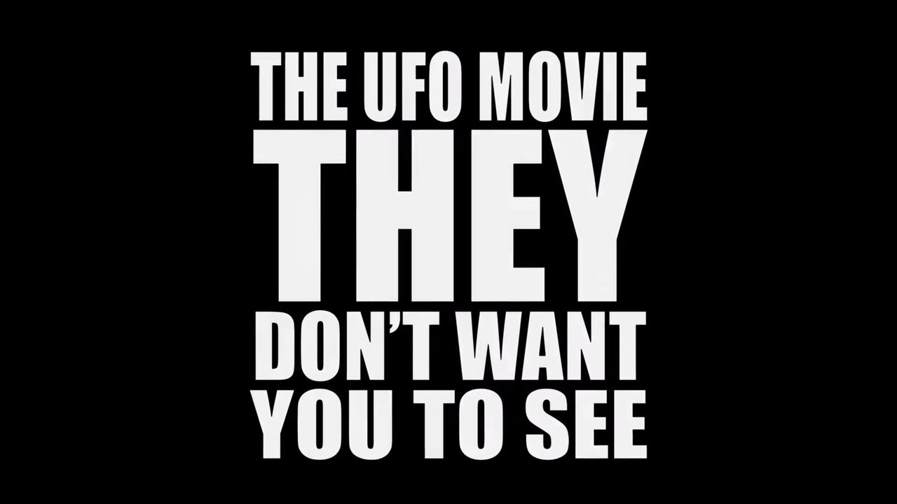 The UFO Movie THEY Don't Want You to See