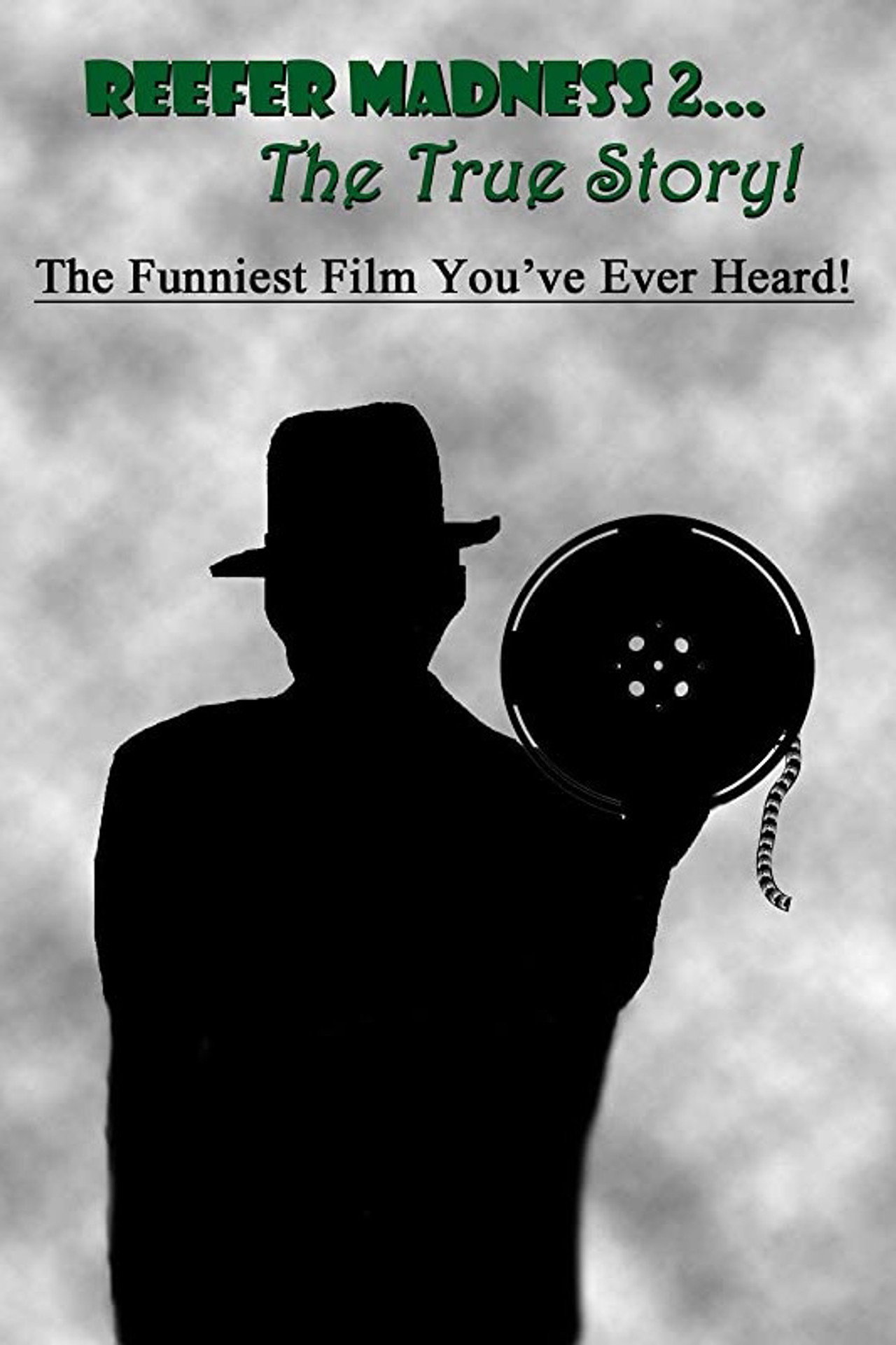 Reefer Madness II: The True Story filmaffisch