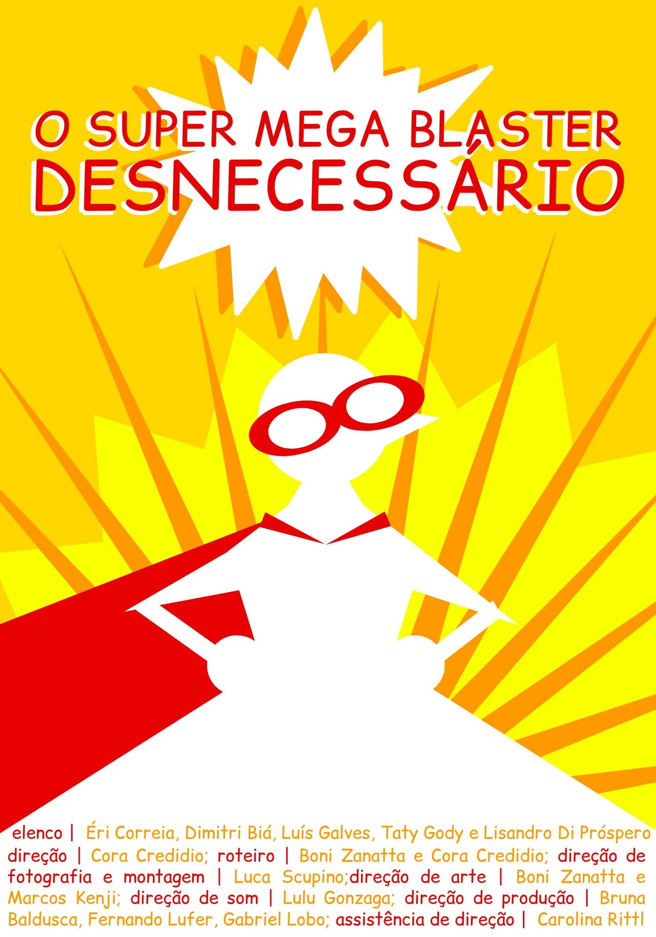 O Super Mega Bláster Desnecessário filmaffisch