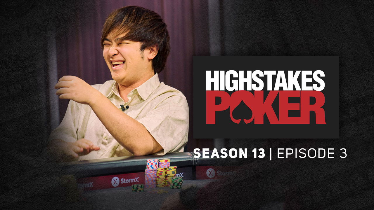 High Stakes Poker — Épisode 3