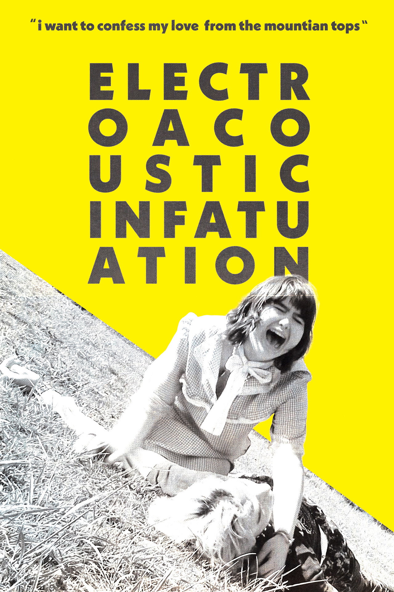 ElectroAcoustic Infatuation filmaffisch