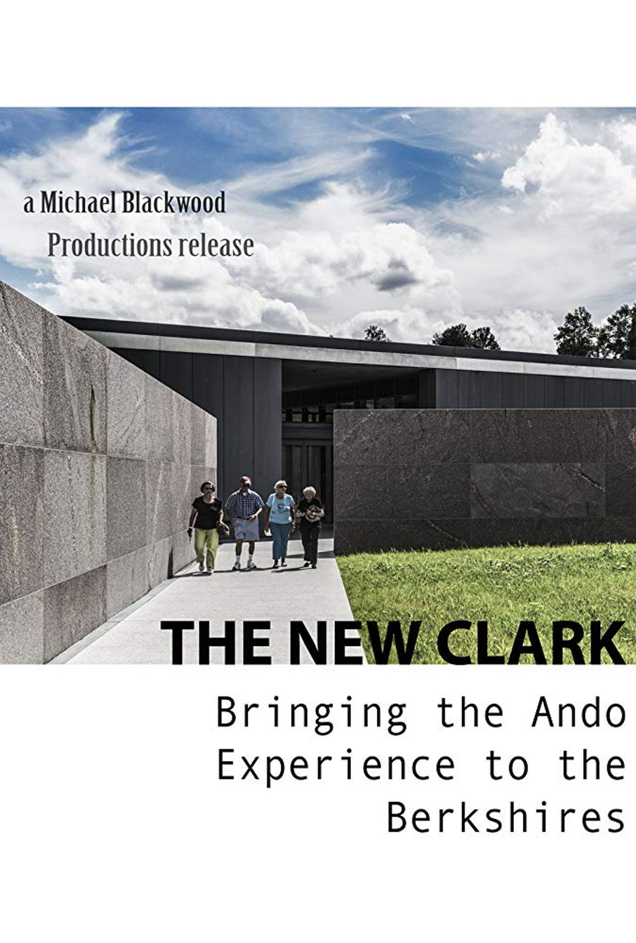 The New Clark: Bringing the Ando Experience to the Berkshires Backdrop