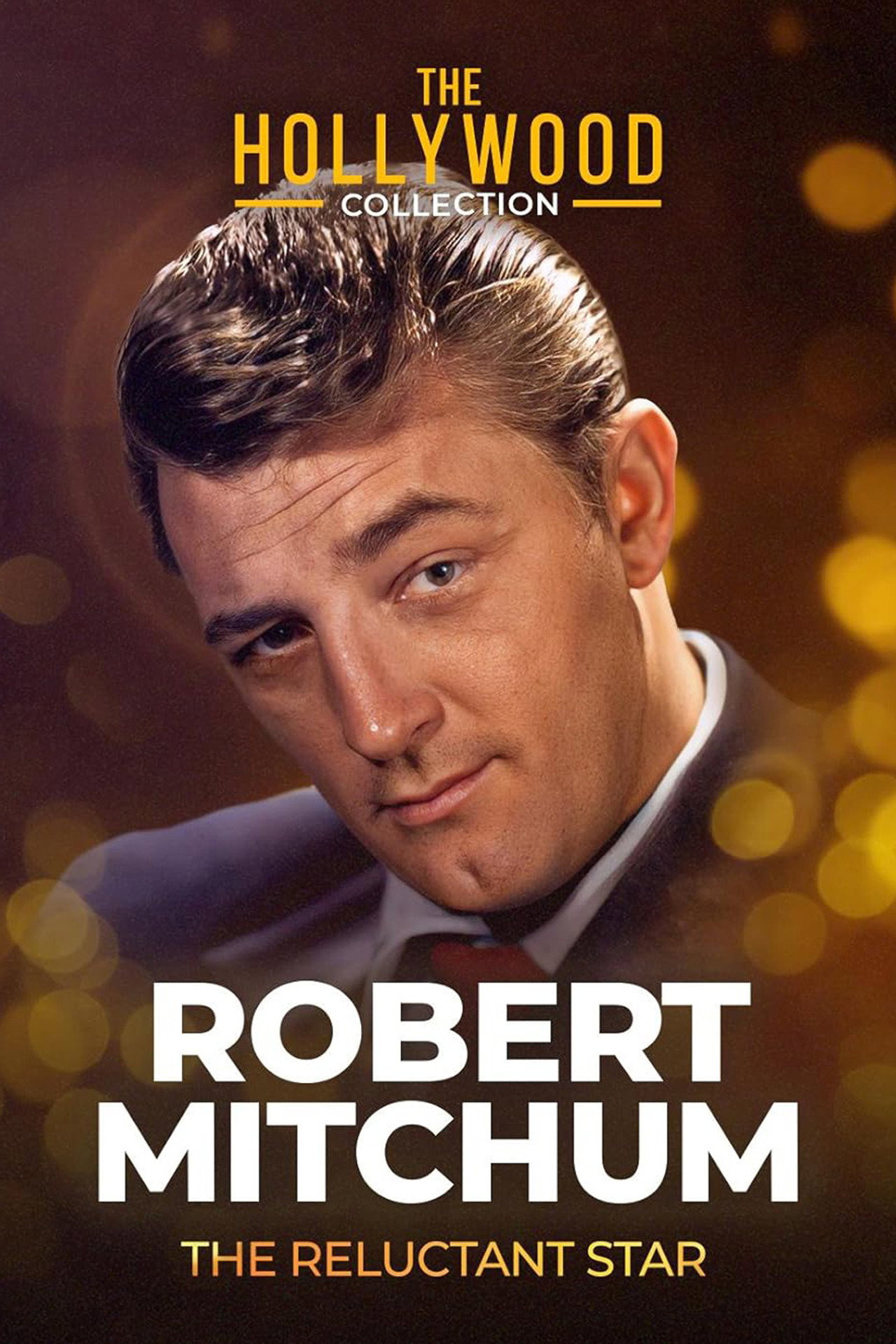 Robert Mitchum: The Reluctant Star afişi