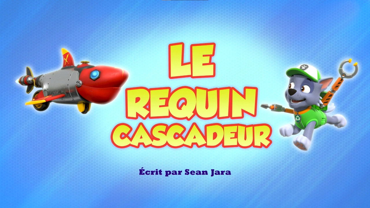 La Pat' Patrouille — Le Requin cascadeur