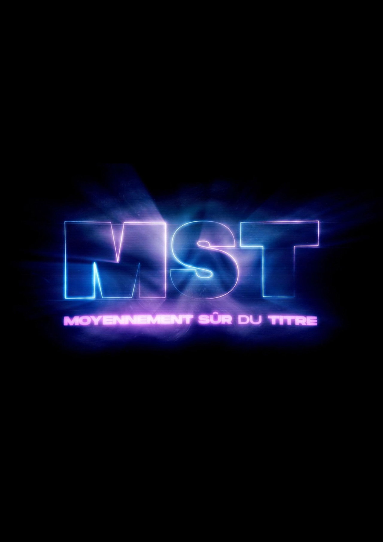MST : Moyennement Sûr du Titre filmaffisch
