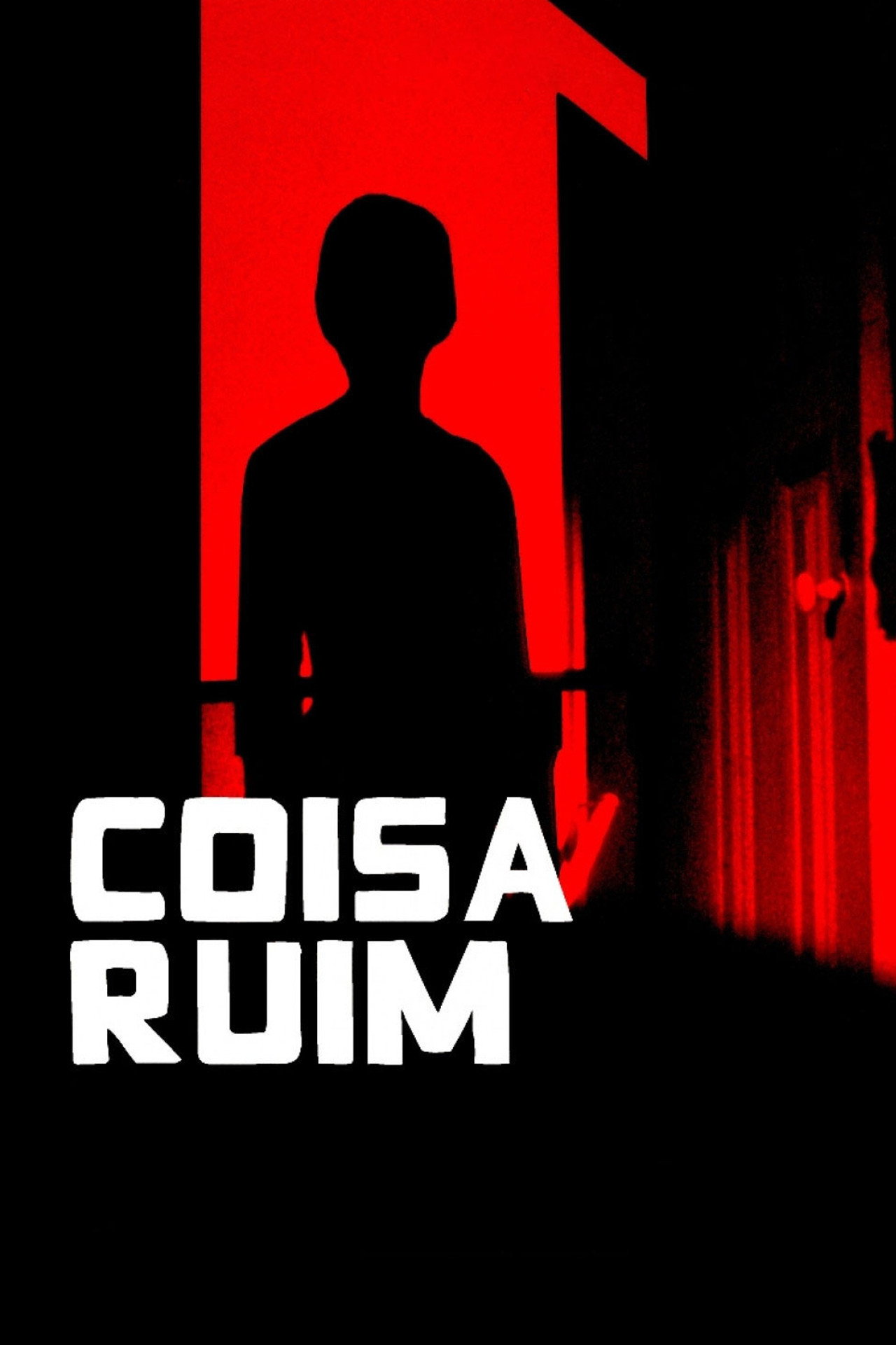 Coisa Ruim filmaffisch