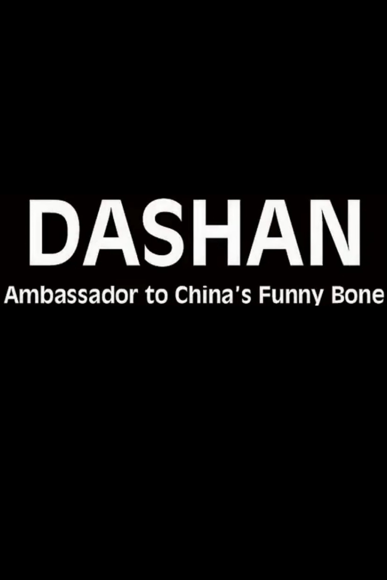 Dashan - Ambassador to China's Funny Bone filmaffisch