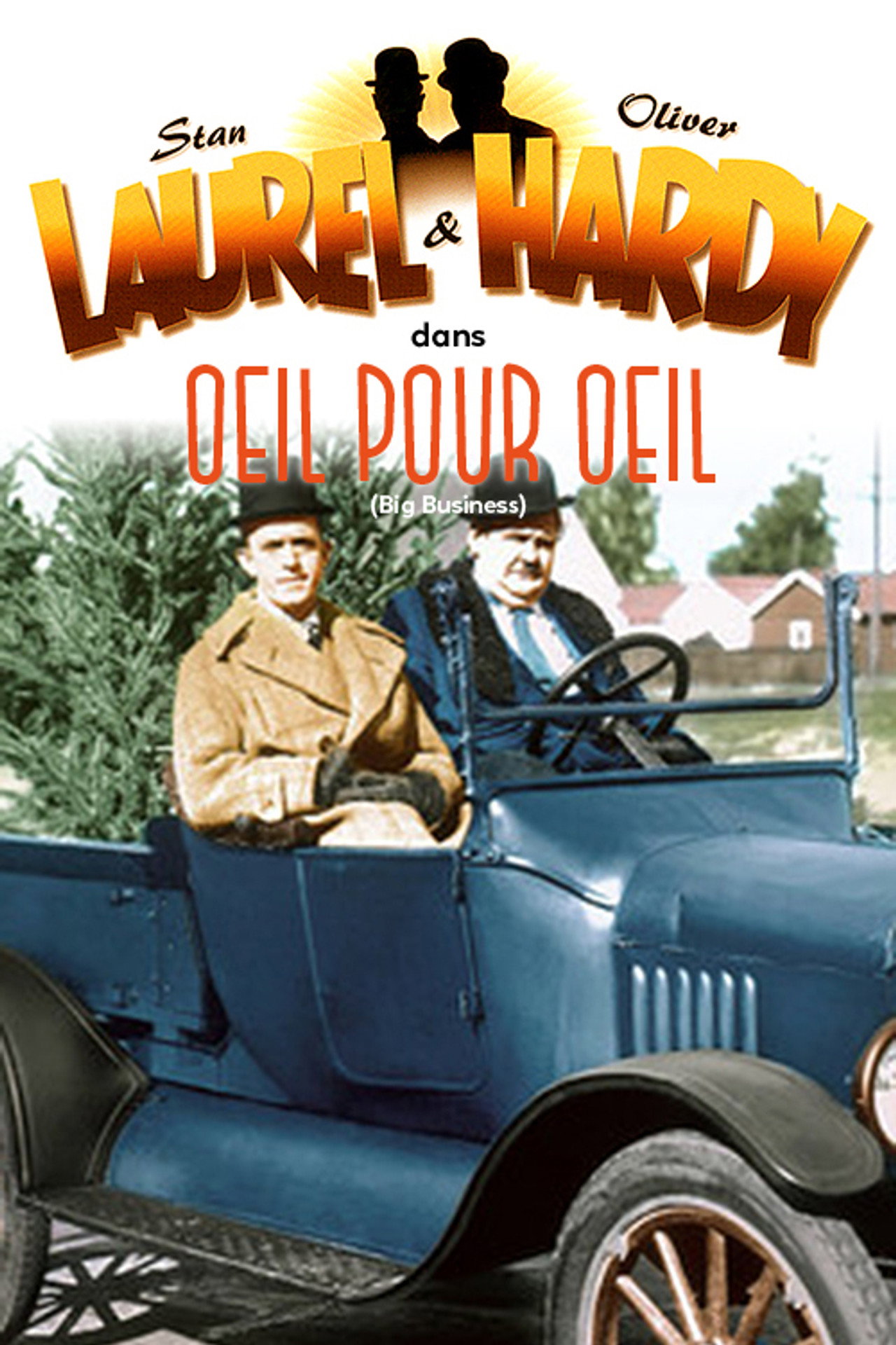 Laurel Et Hardy - Œil pour œil poster