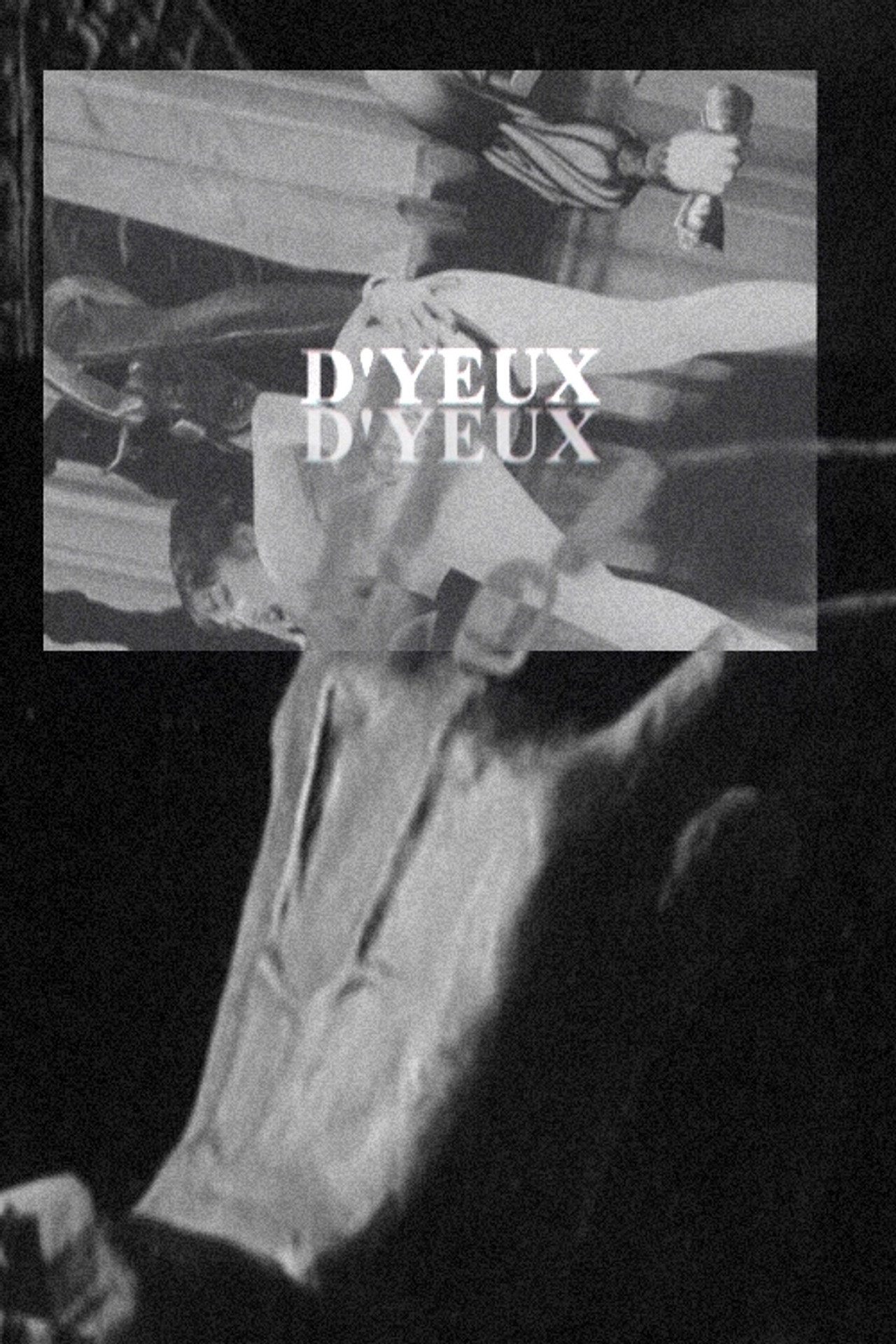 D'Yeux