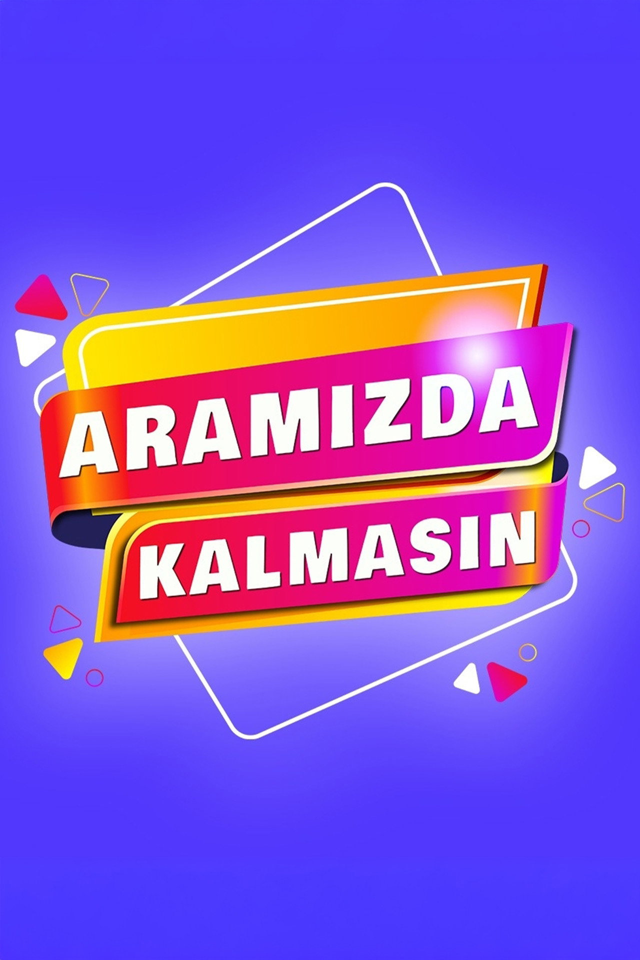 Aramızda Kalmasın affisch