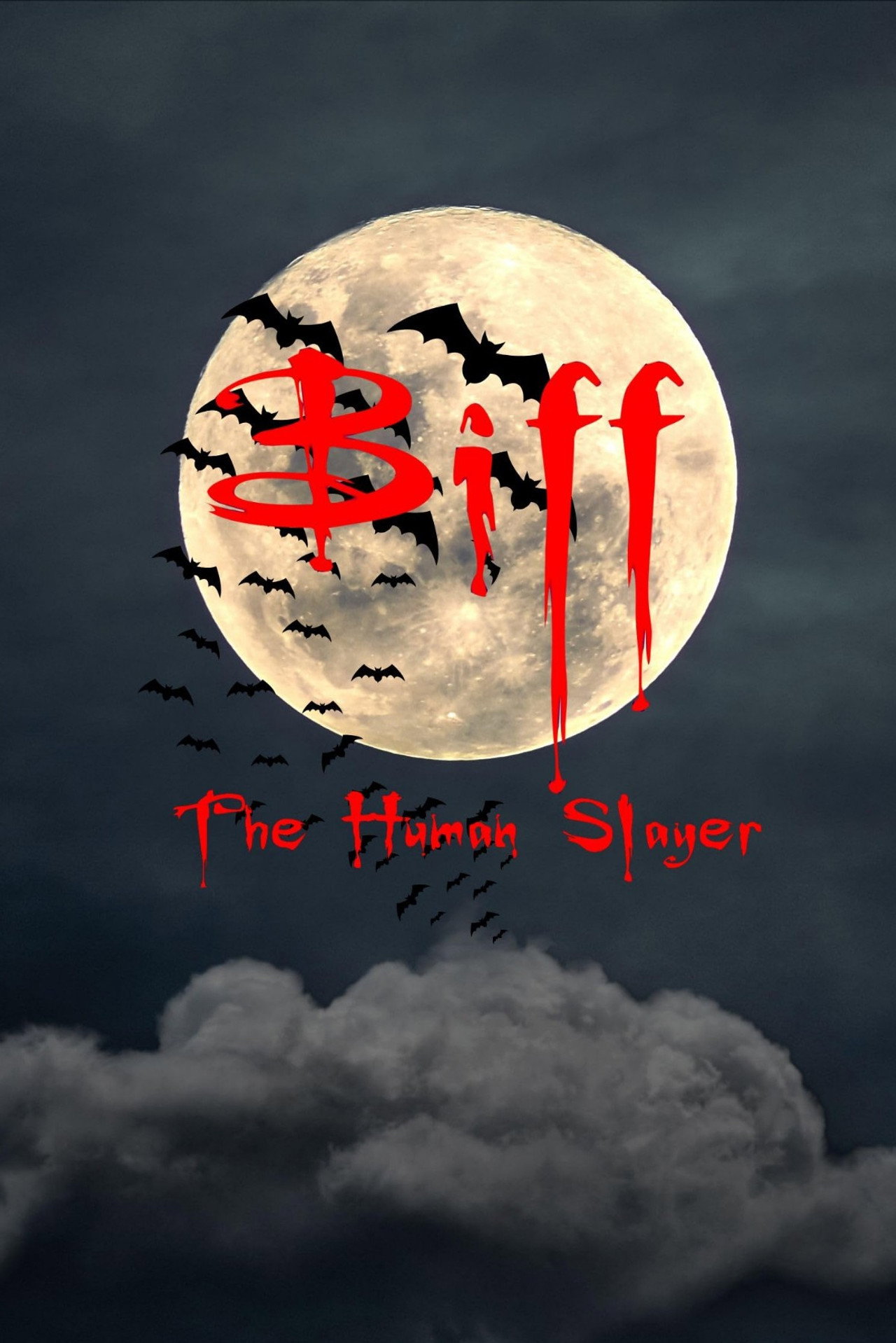 Biff the Human Slayer