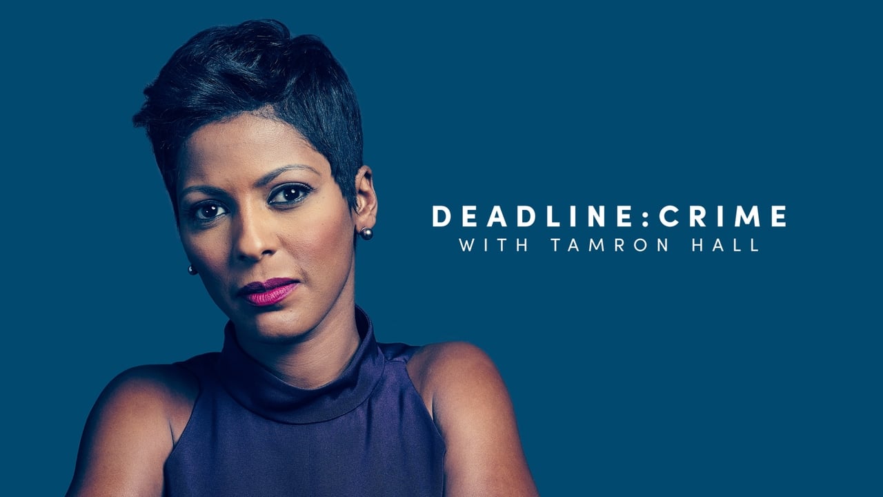 Deadline: Crime with Tamron Hall background