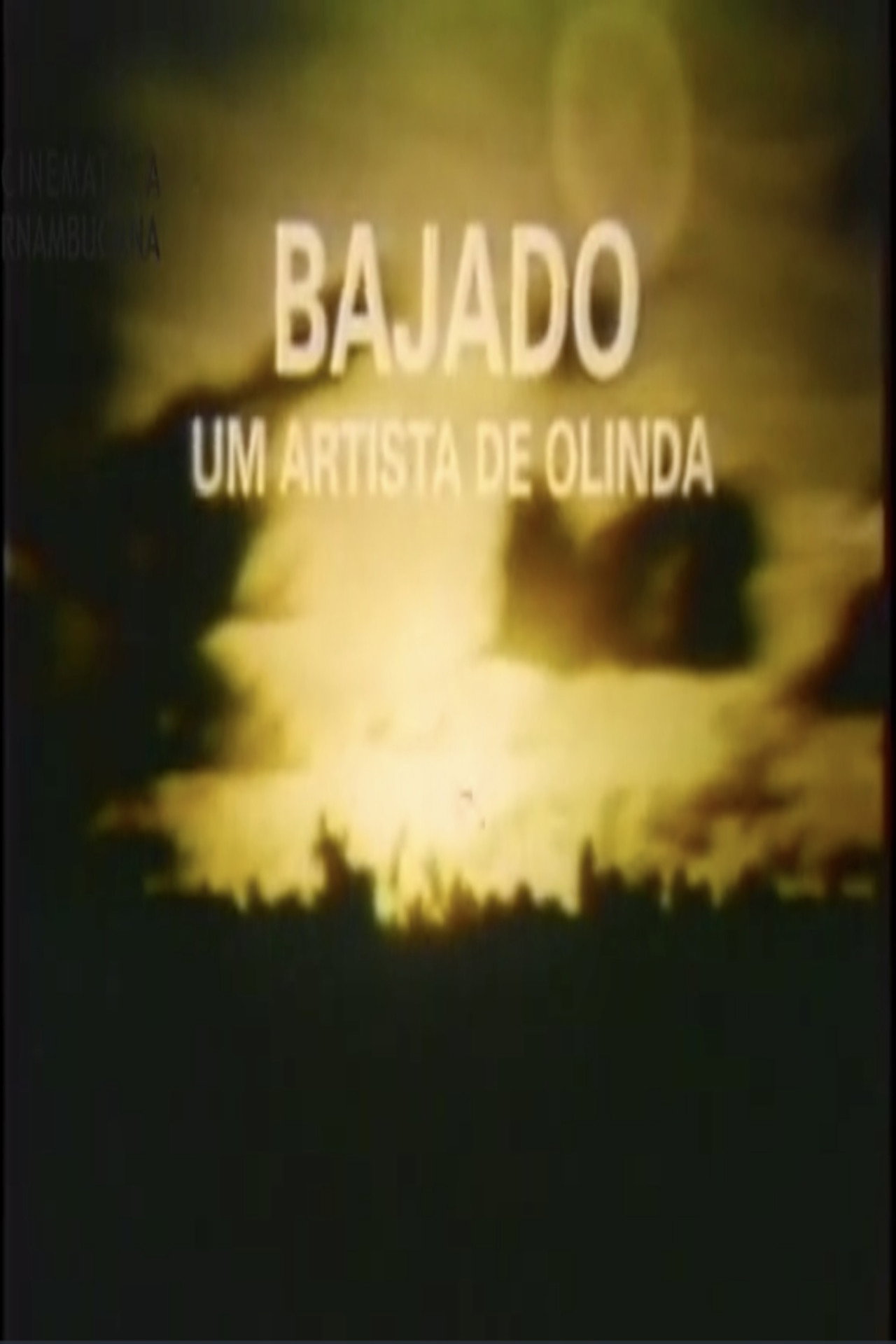 Bajado - Um Artista de Olinda filmaffisch