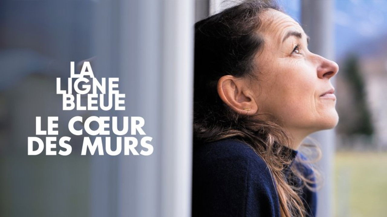 La Ligne Bleue — Le cœur des murs