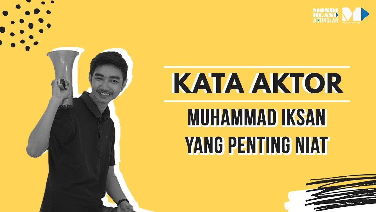 Muhammad Ikshan, Yang Penting Niat