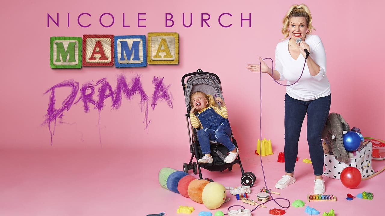 Nicole Burch: Mama Drama background