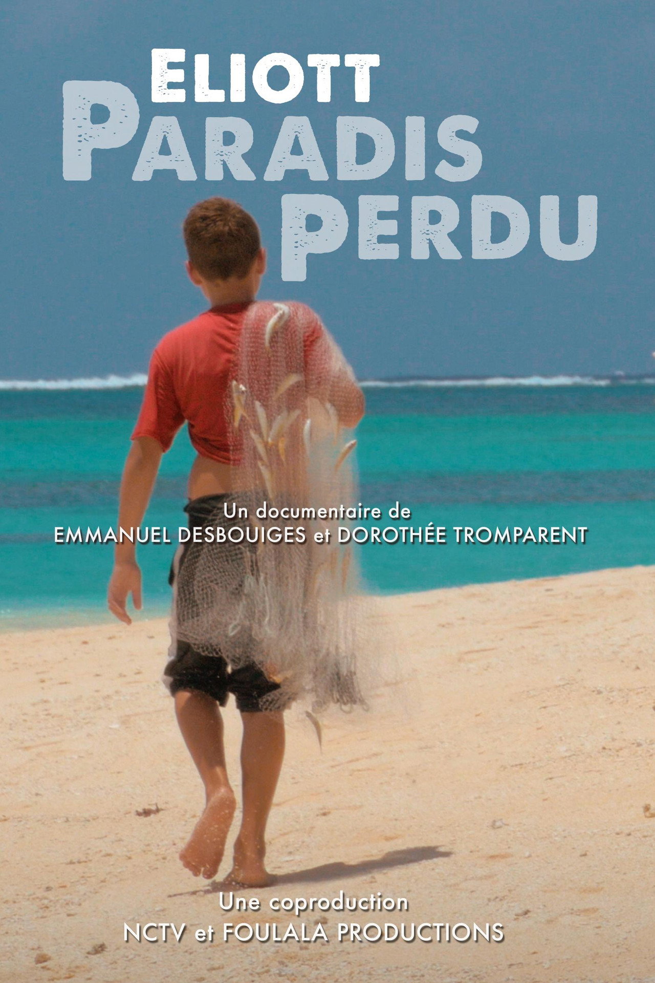 Eliott, paradis perdu