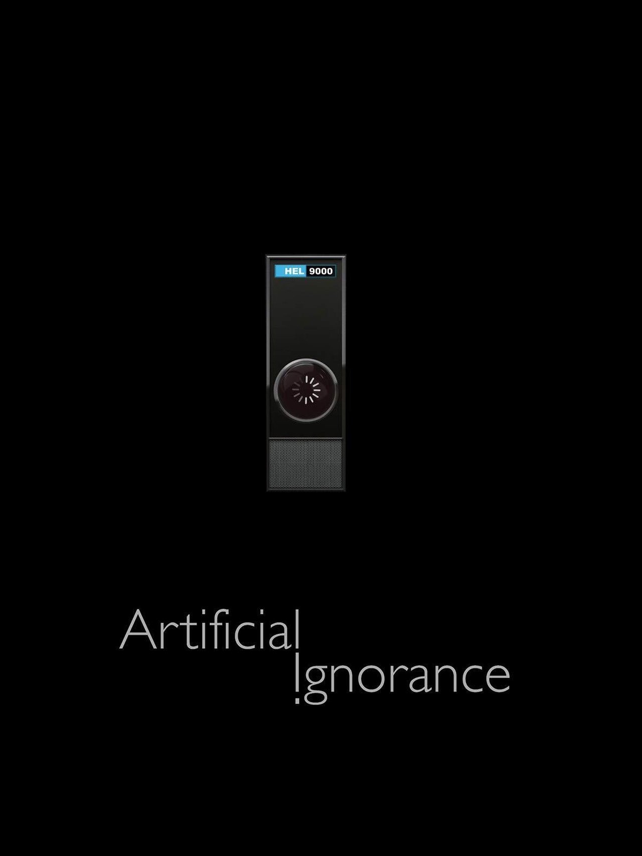 Artificial Ignorance Artificial Ignorance