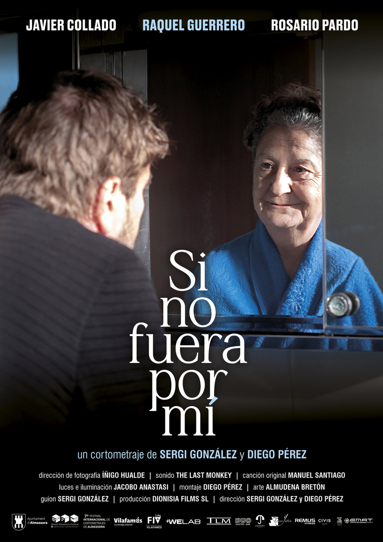 Si no fuera por mí