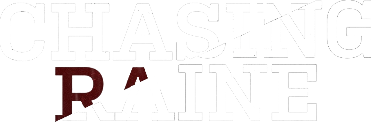 Chasing Raine