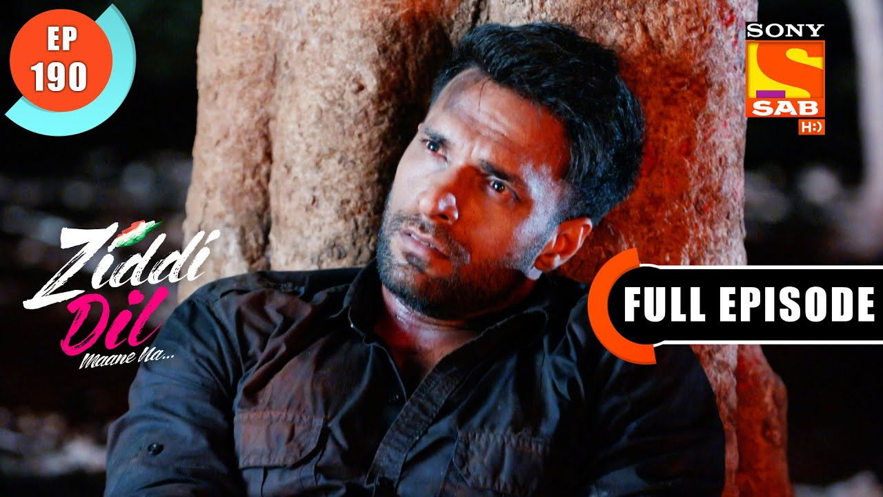 Ziddi Dil Maane Na — Épisode 190