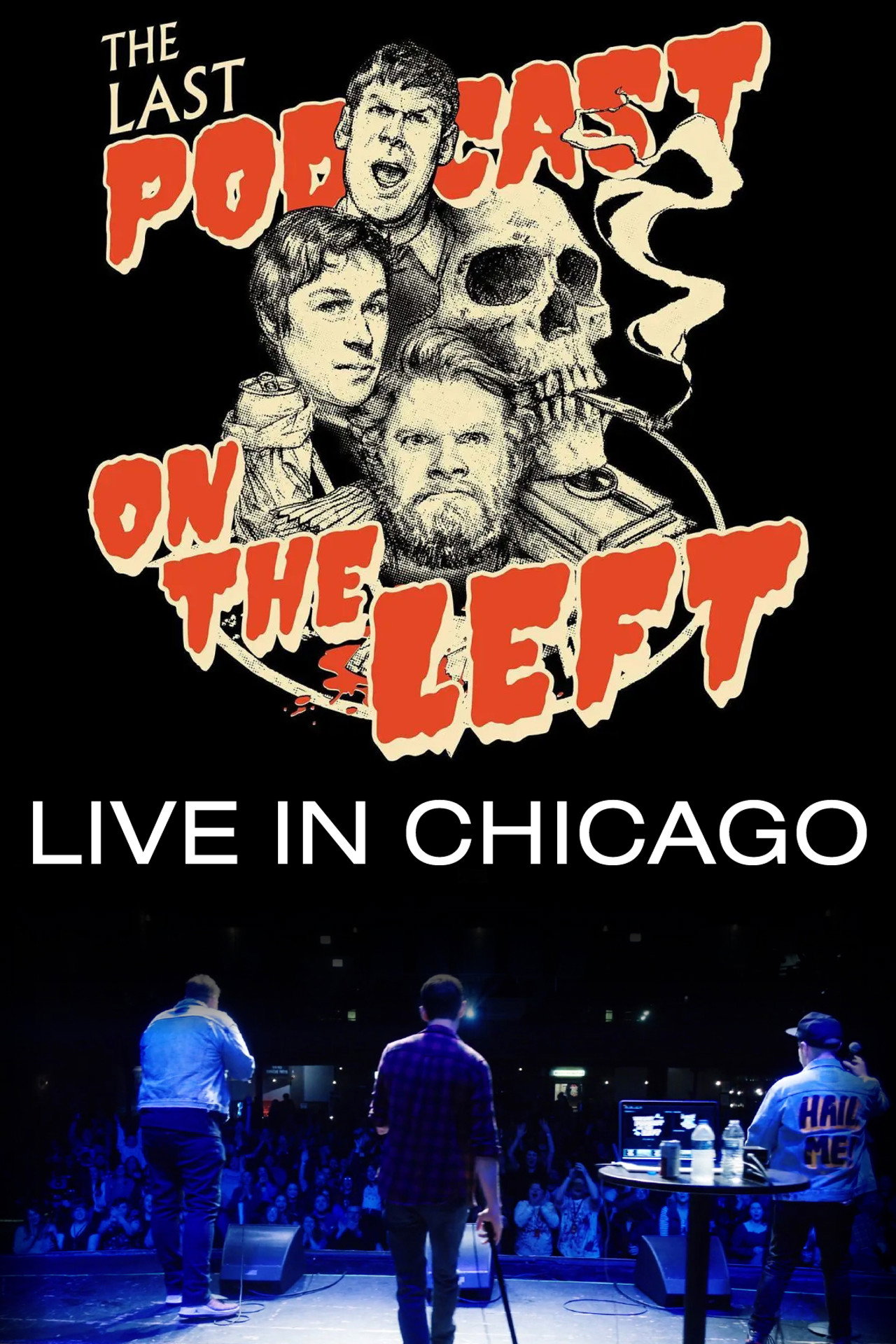 Last Podcast on the Left: Live in Chicago filmaffisch