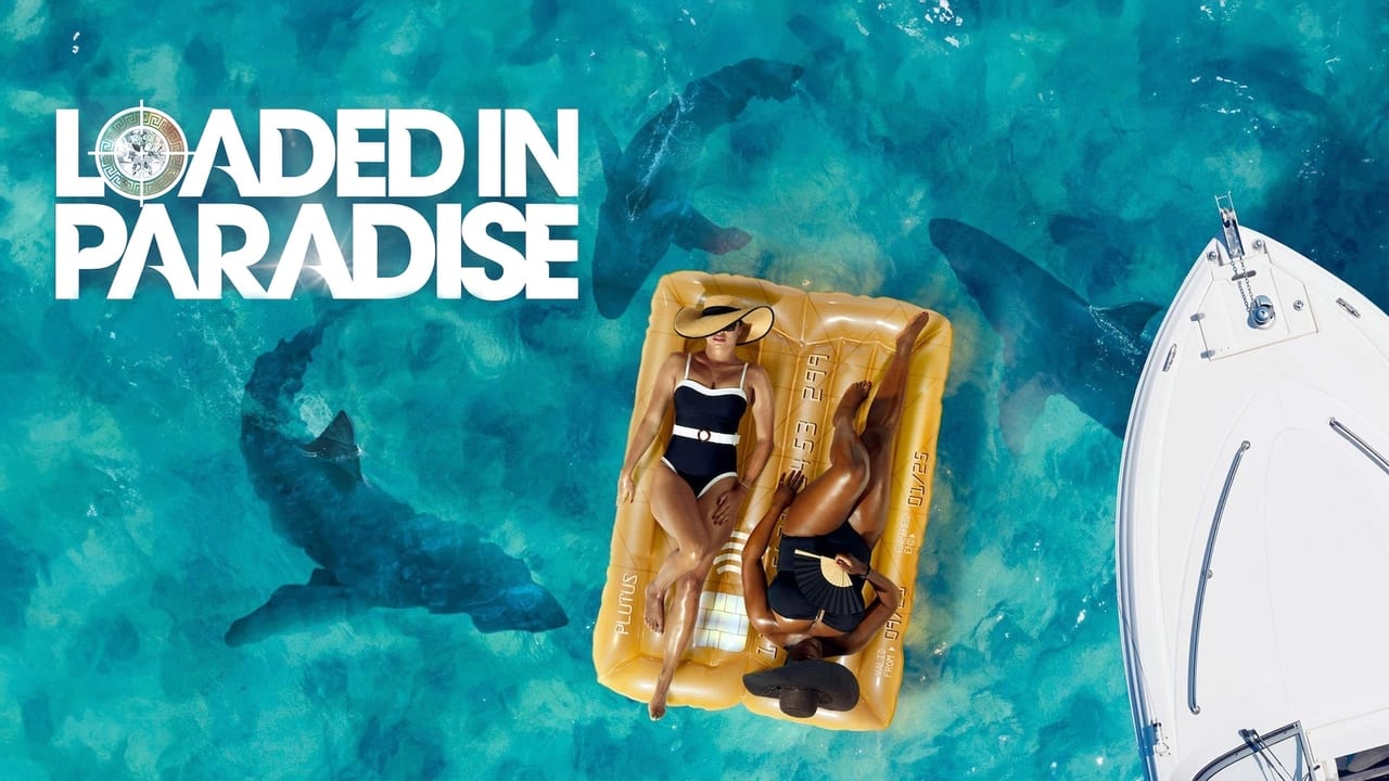 Loaded in Paradise - Series 1