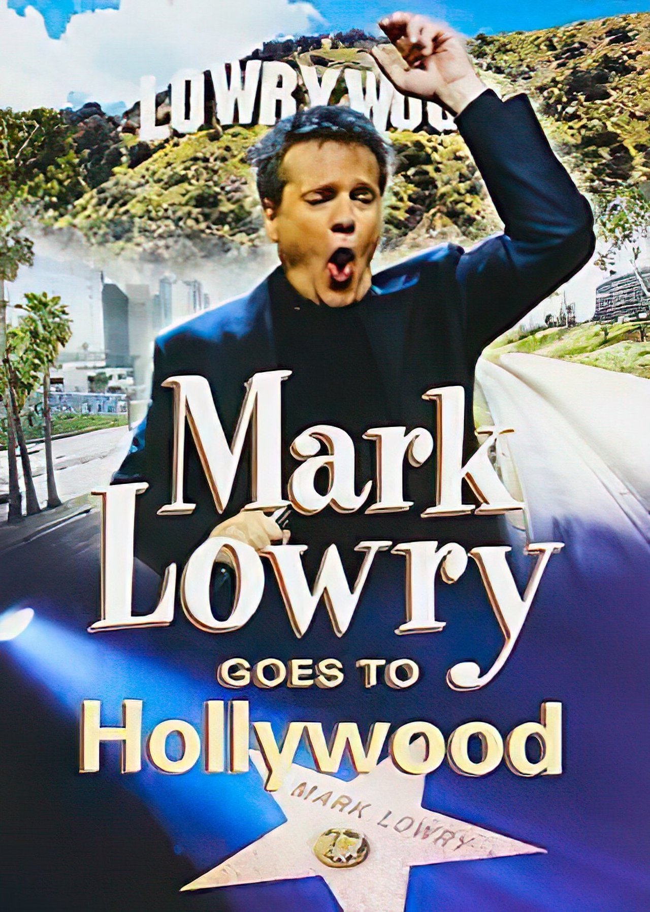 Mark Lowry Goes to Hollywood