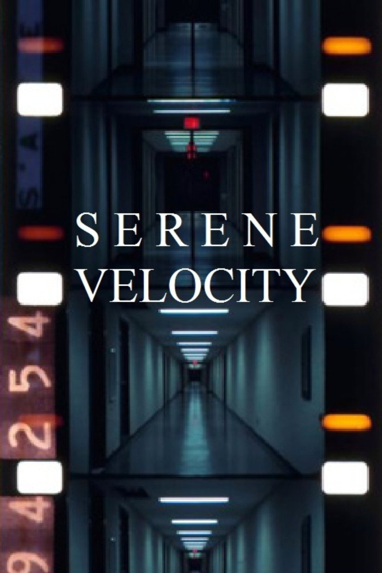 Serene Velocity filmaffisch