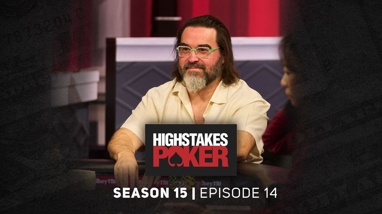 High Stakes Poker — Épisode 14